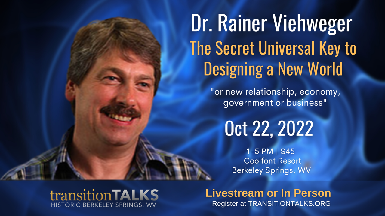 Dr. Rainer Viehweger secret universal key to designing a new world