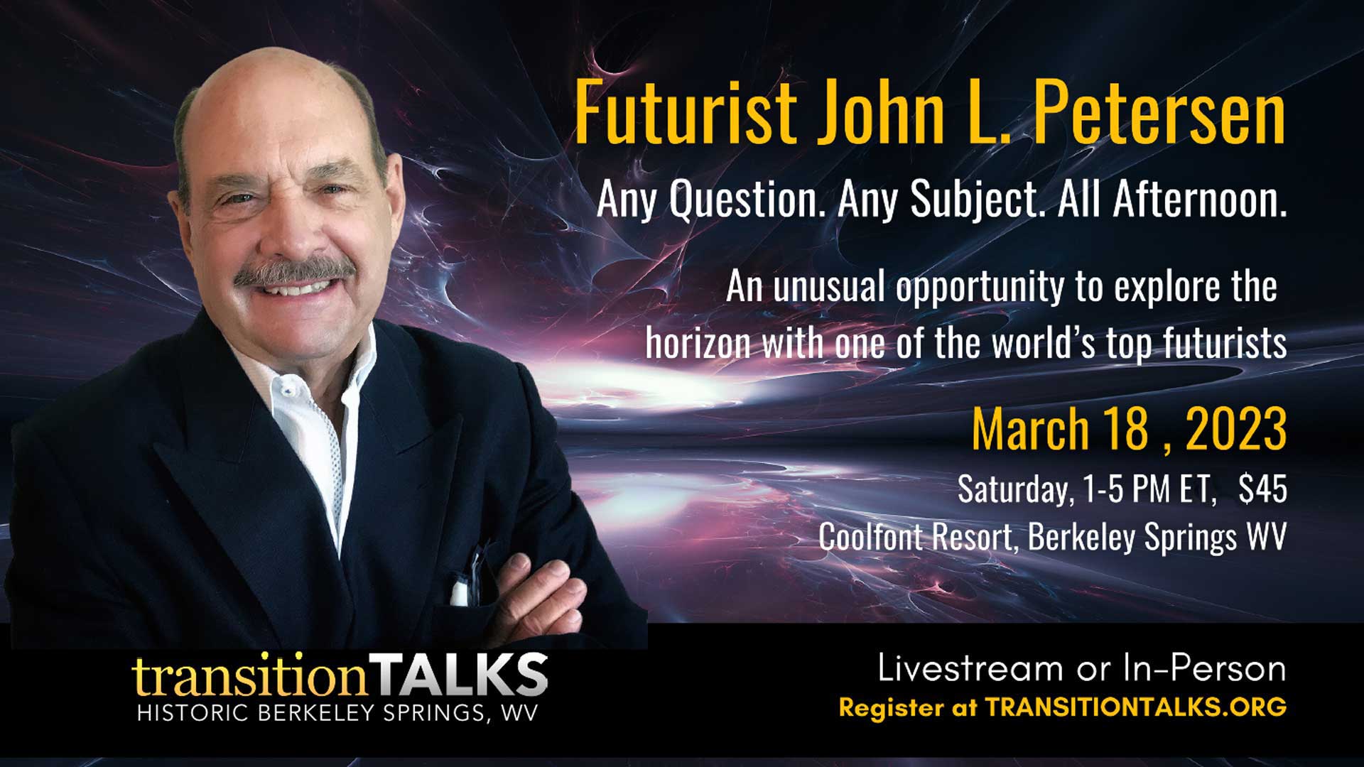 Futurist John L. Petersen. An unusual opportunity to explore the horizon with one of the world's top futurists.