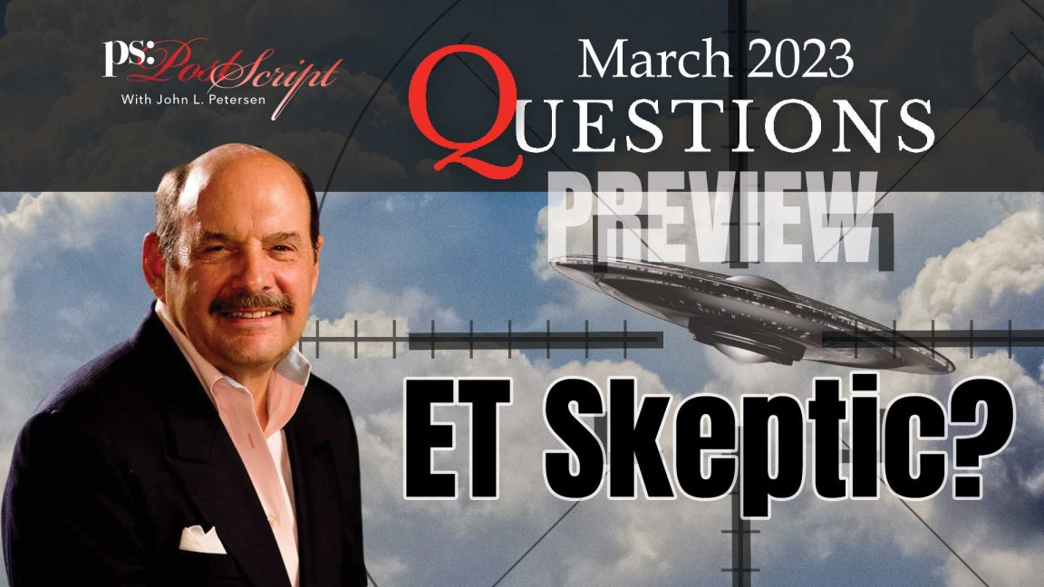 Questions with John L. Petersen, March 2023 preview episode.