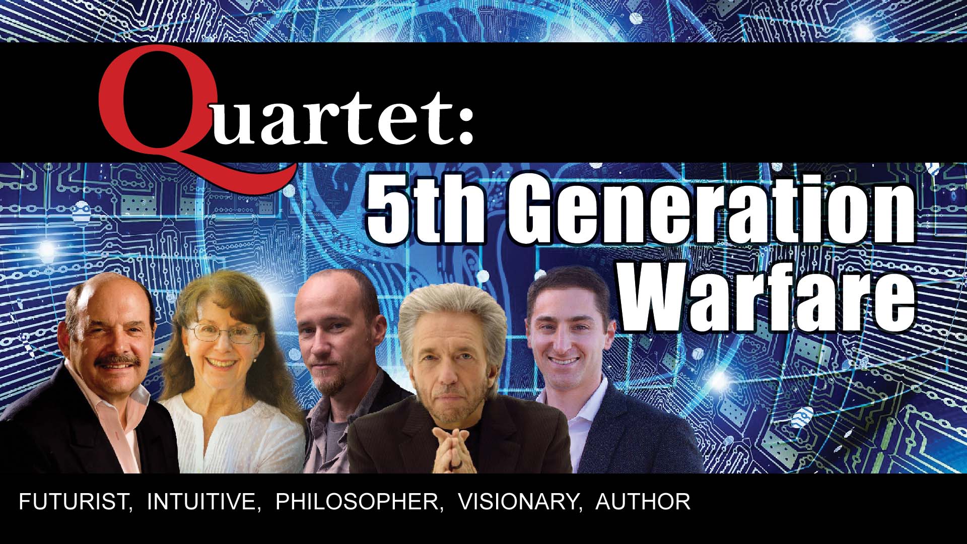 Quartet, 5th Generation Warfare