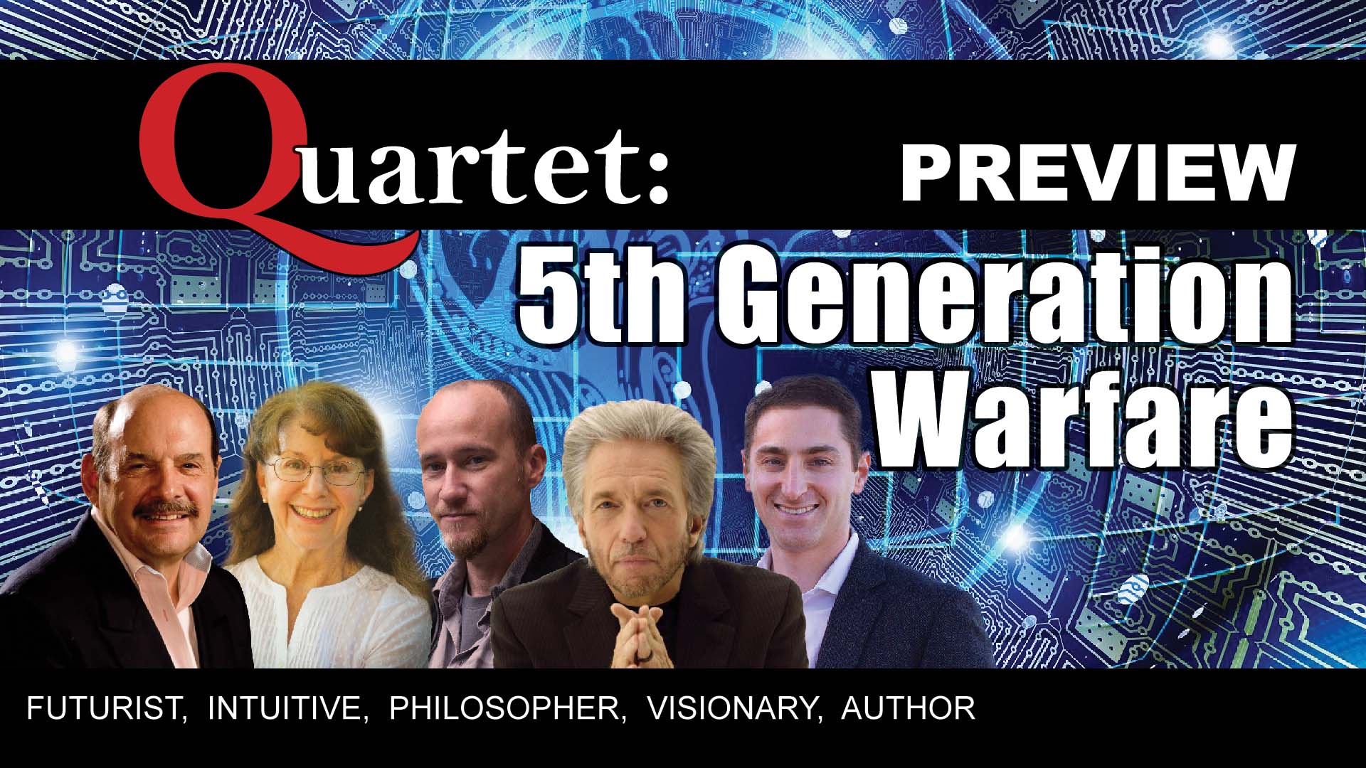 Quartet preview, 5th Generation Warfare