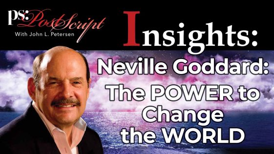 PostScript Insights, Neville Goddard, The Power to Change the World