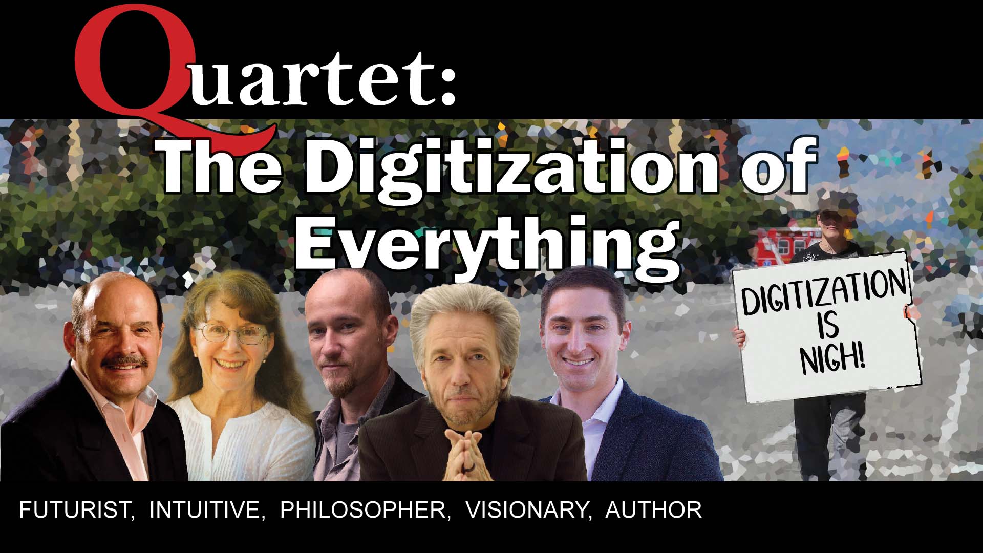 Quartet, The digitization of everything