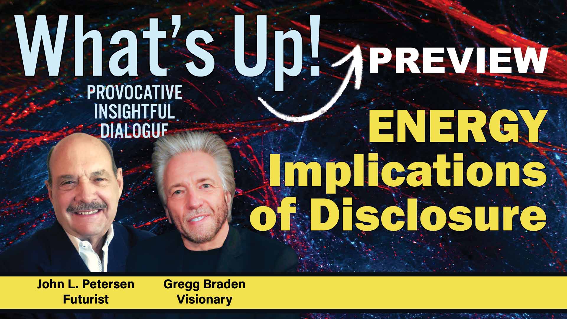 What's Up! Preview - Energy Implications of Disclosure