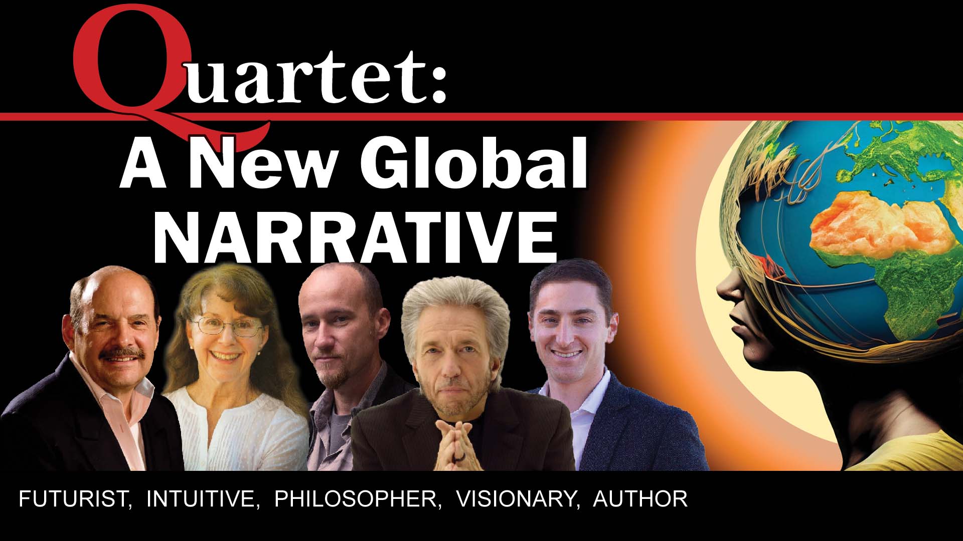 Quartet, A New Global Narrative