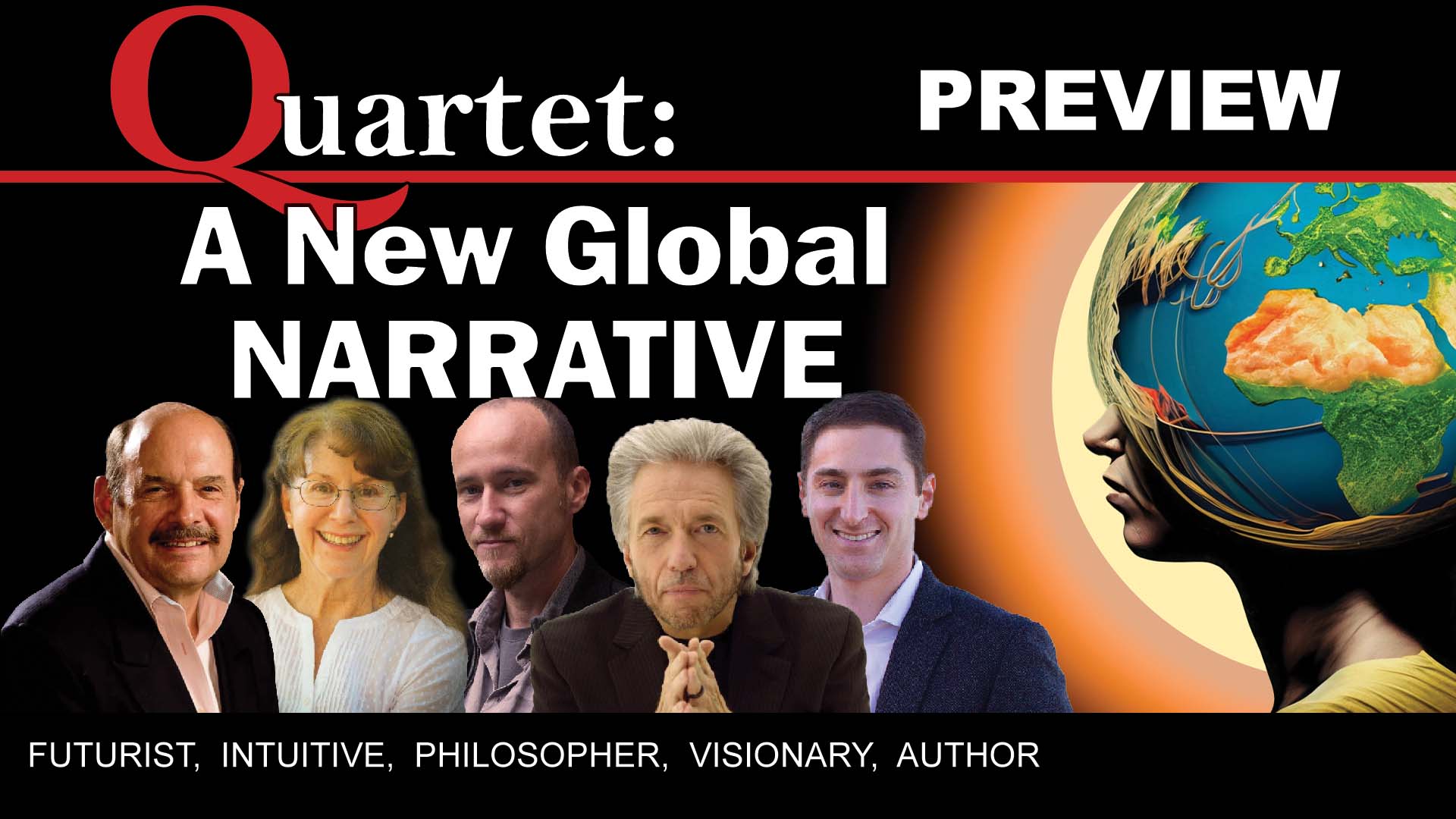 Quartet Preview, A New Global Narrative