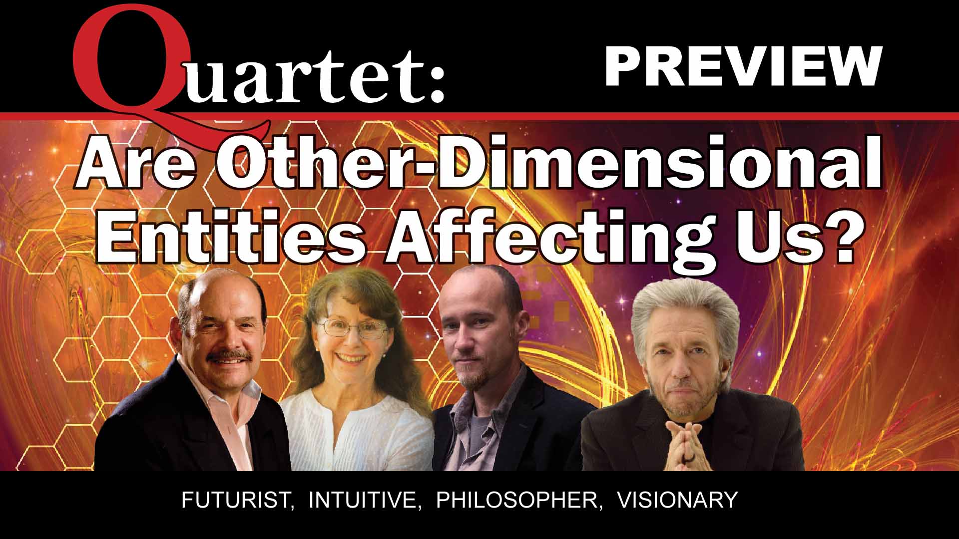 Are other dimensional entities affecting us? Quartet preview