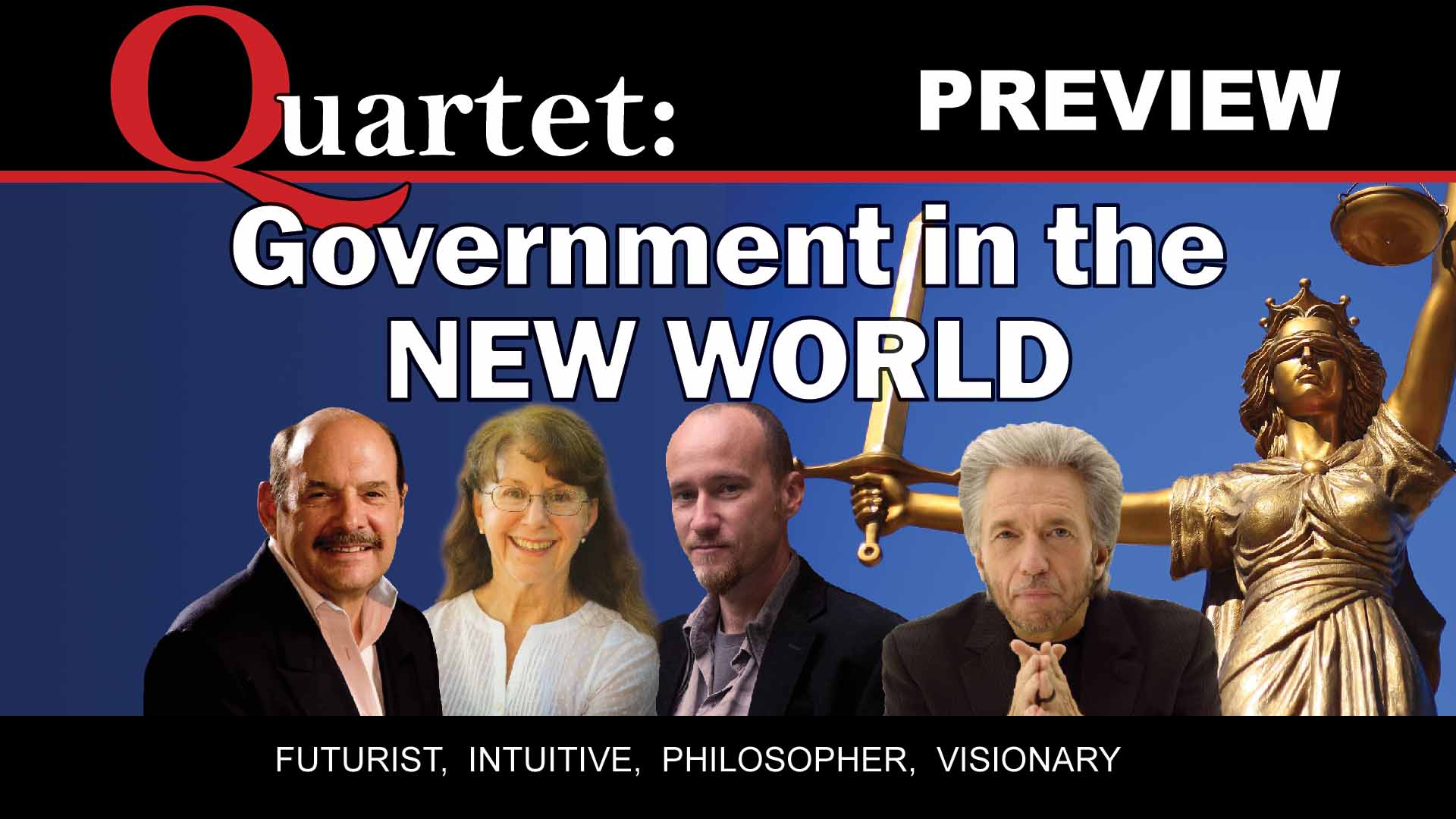Quartet Preview, Government in the New World