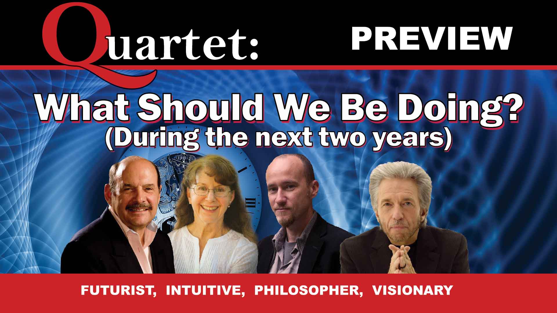 Quartet preview, What should we be doing, during the next two years