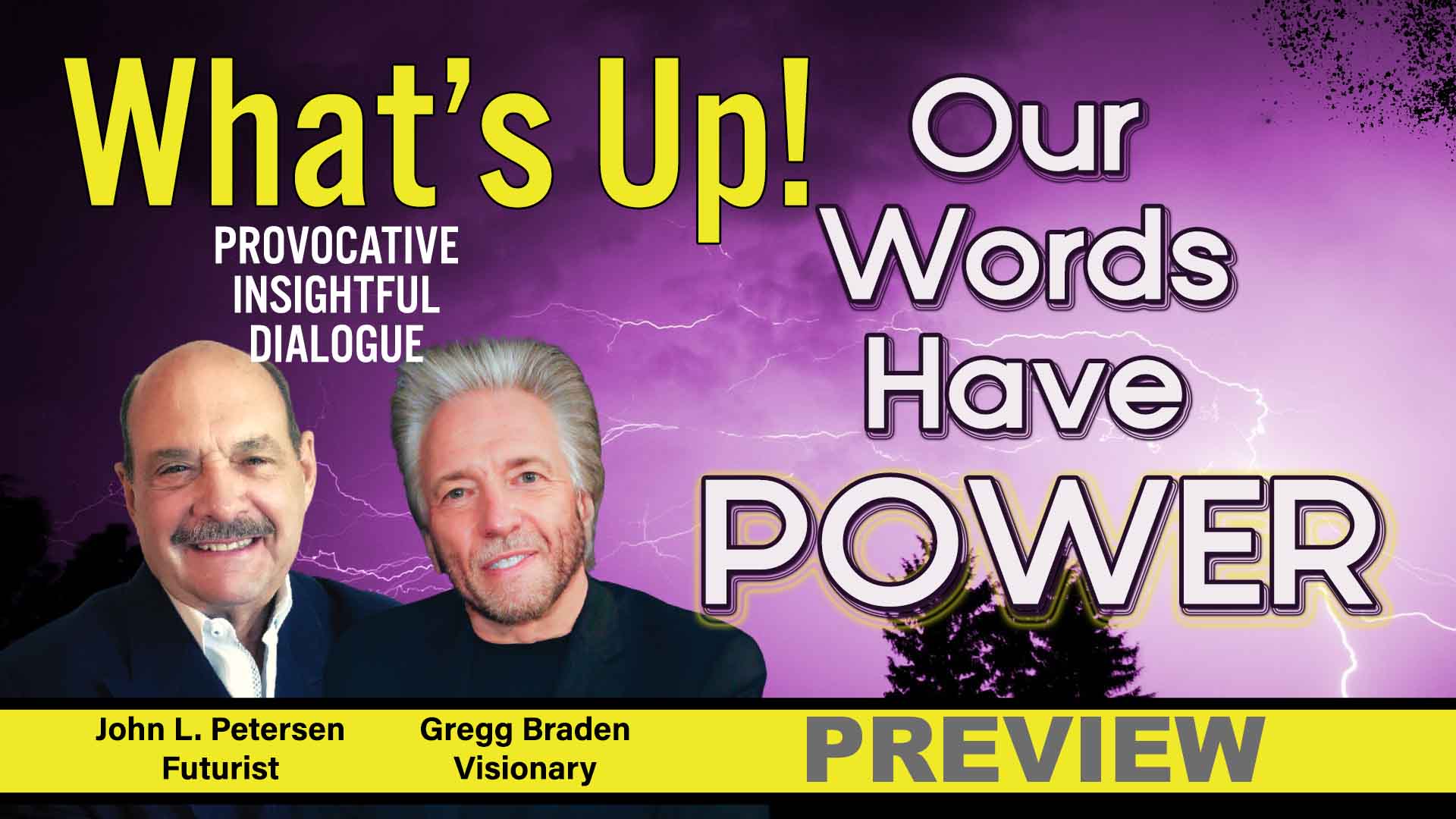 What's Up! preview, Our words have power