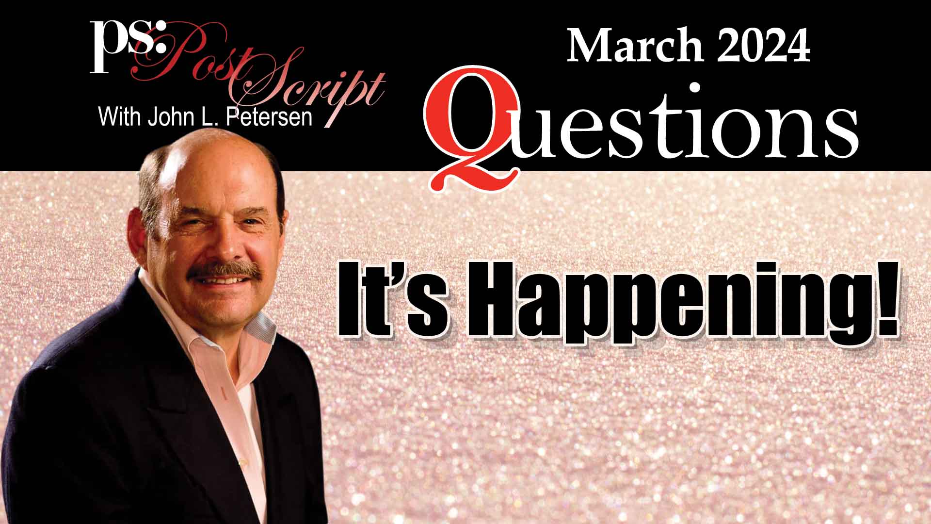 It's Happening! PostScript Questions Premium March 2024