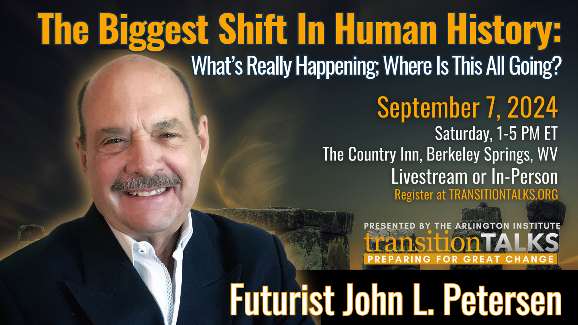 John Petersen of The Arlington Institute at TransitionTALKS in Berkeley Springs, WV Sep 7th, 2024