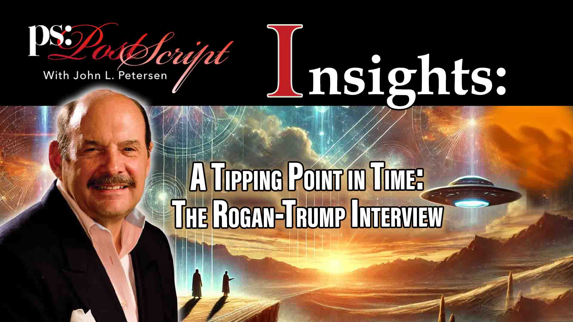 A Tipping Point In Time-The Rogan-Trump Interview