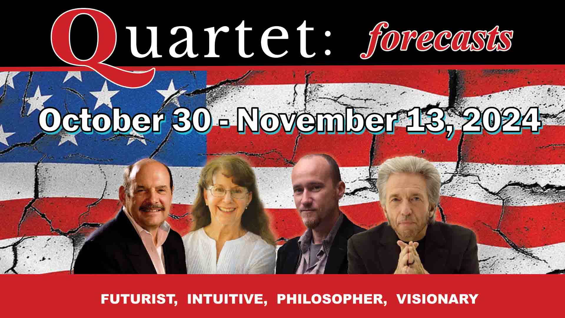 Quartet Forecasts Oct 30—Nov 13, 2024