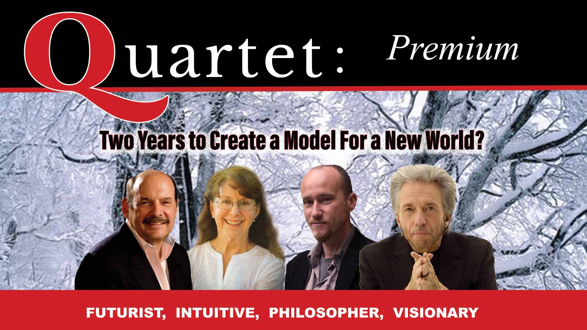 The Arlington Institute Quartet Premium #85 Jan 15th, 2025