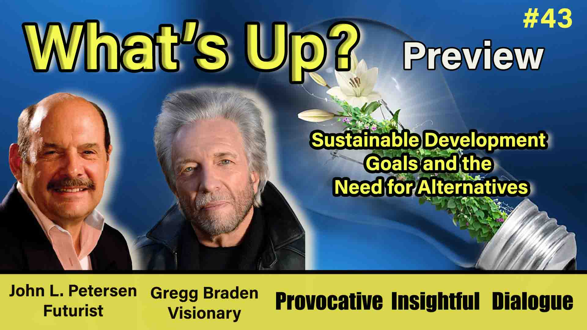 #43 What's Up - Sustainable Development Goals and the need for alternatives