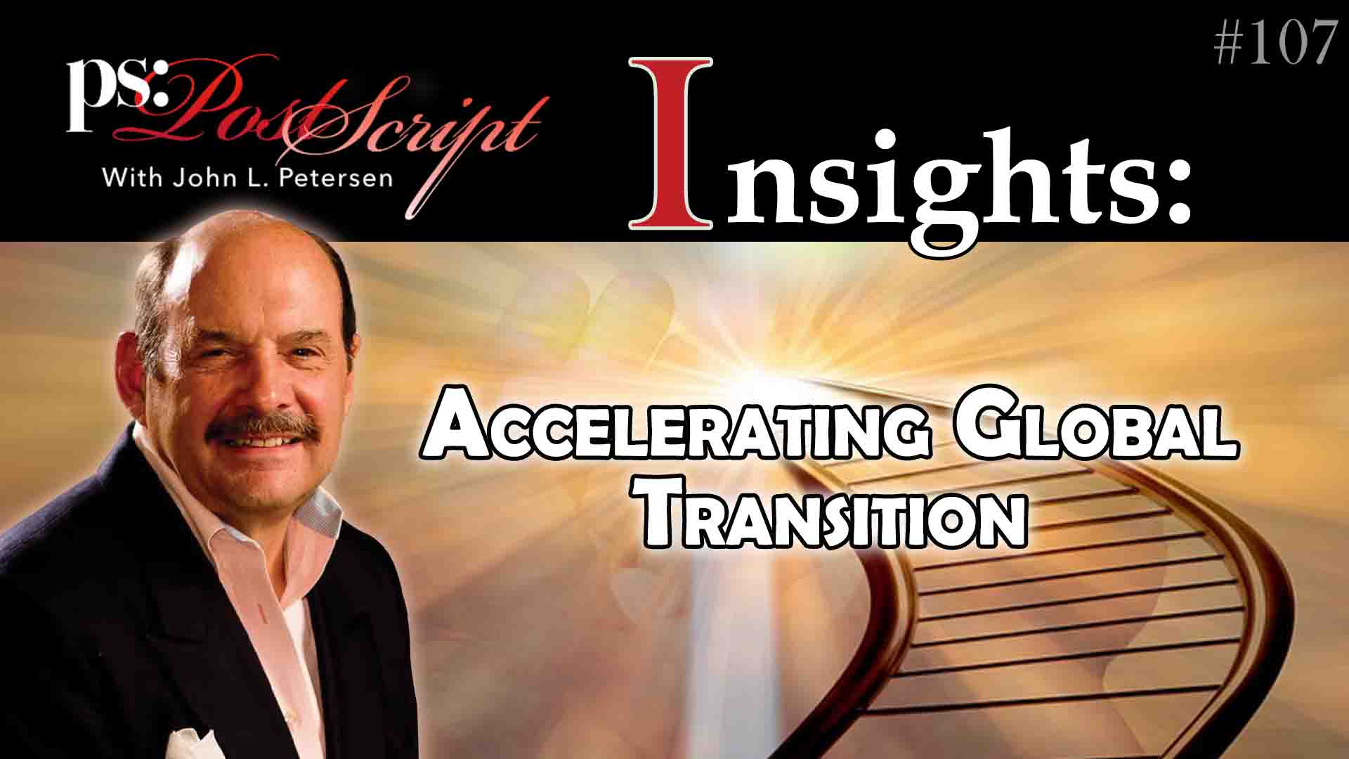 Postscript Insights — Accelerating Global Transition