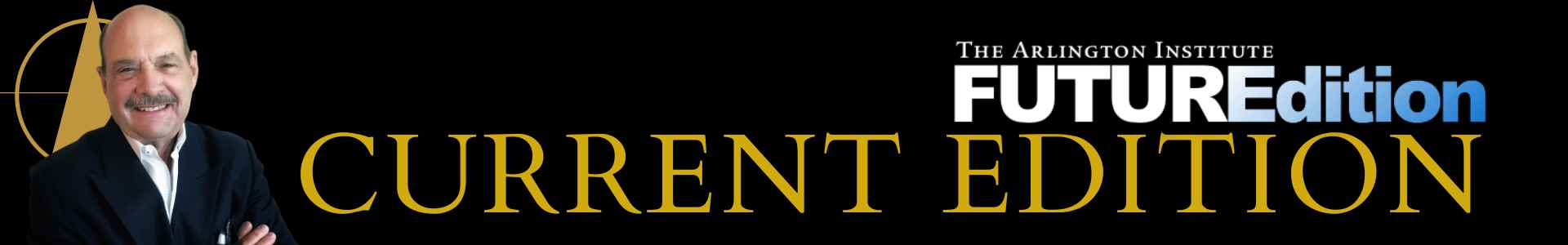 Current Edition of Future News from The Arlington Institute, Berkeley Springs, WV