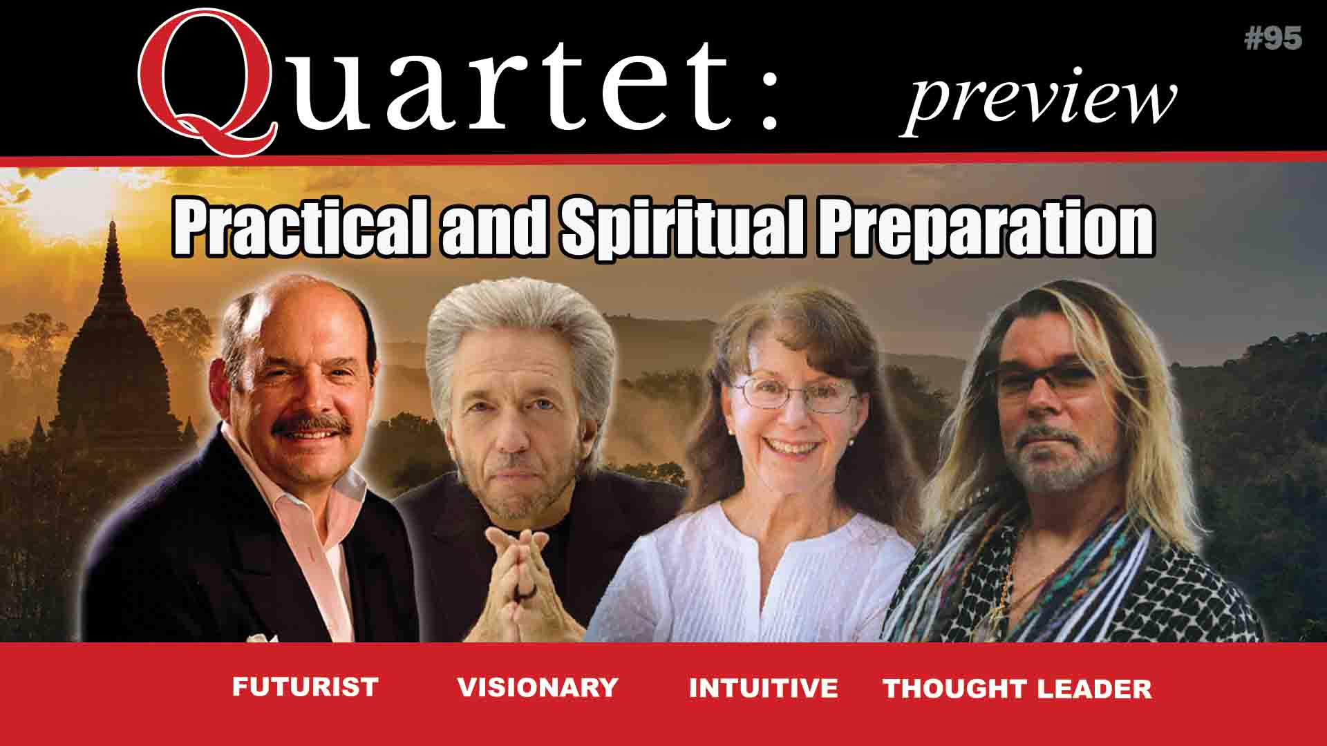 Quartet 95 - Practical and Spiritual Preparation