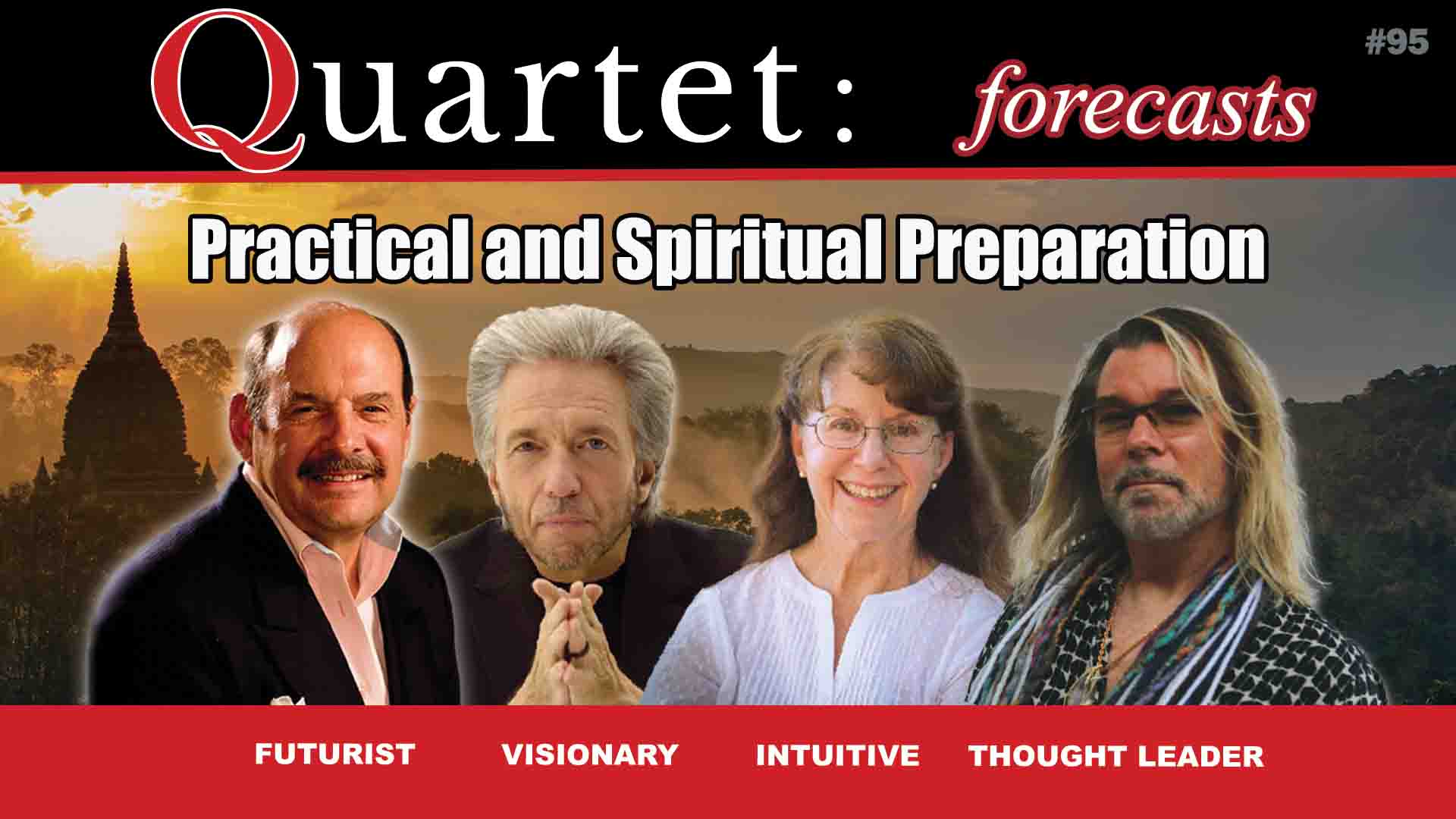 Quartet 95 - Practical and Spiritual Preparation